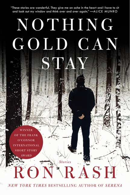 Ron Rash/Nothing Gold Can Stay